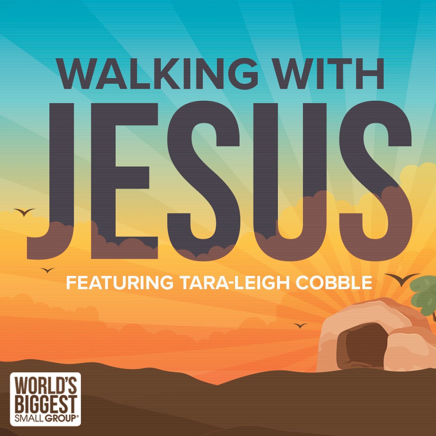 Walking With Jesus: Day 4