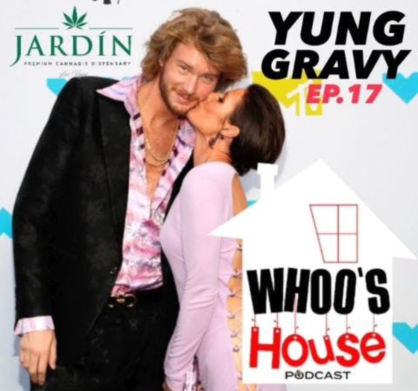 EP 17 YUNG GRAVY talks Jack Harlow, Lil Wayne and Milf Sex 