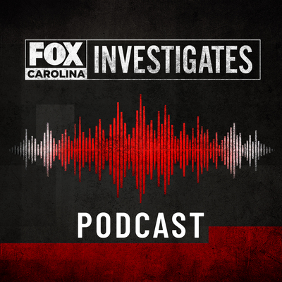 FOX Carolina Investigates