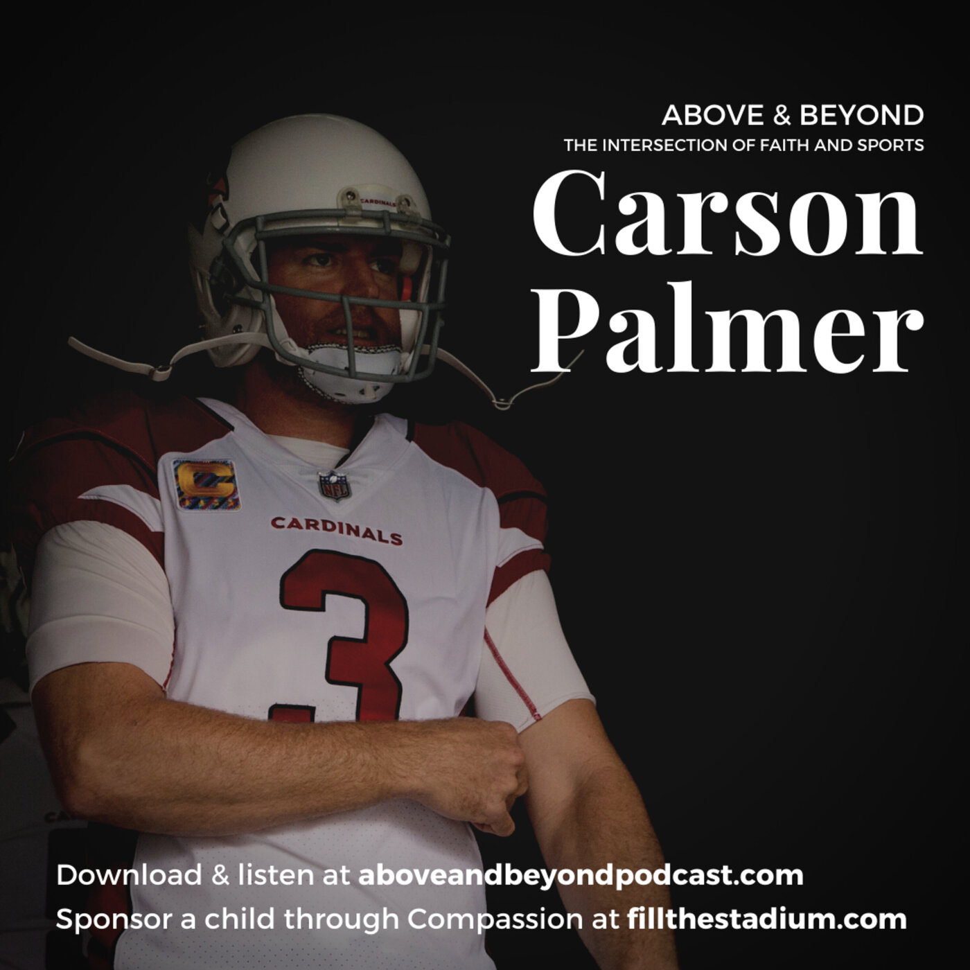 Carson Palmer: Gaining an Enduring Faith