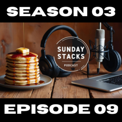 Sunday Stacks Podcast 