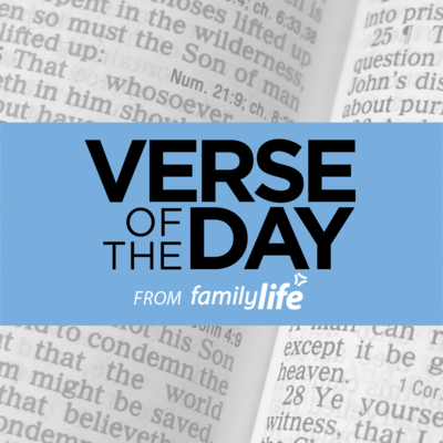 Verse of the Day from Family Life 