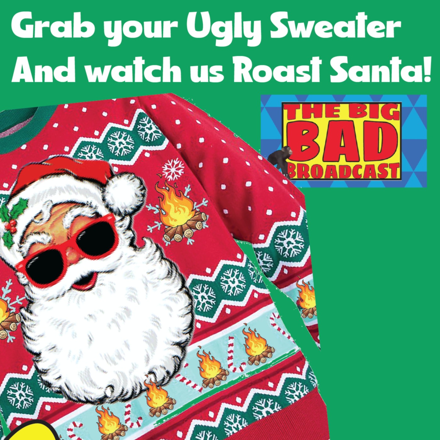 The Big Bad Broadcast Ep 00 -- Santa Roast episode artwork