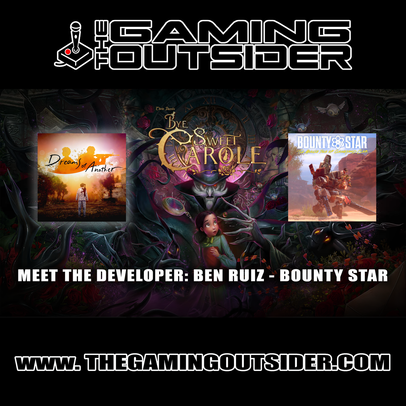 Dreams of Another, Bye Sweet Carole & Meet the Developer: Ben Ruiz of Bounty Star