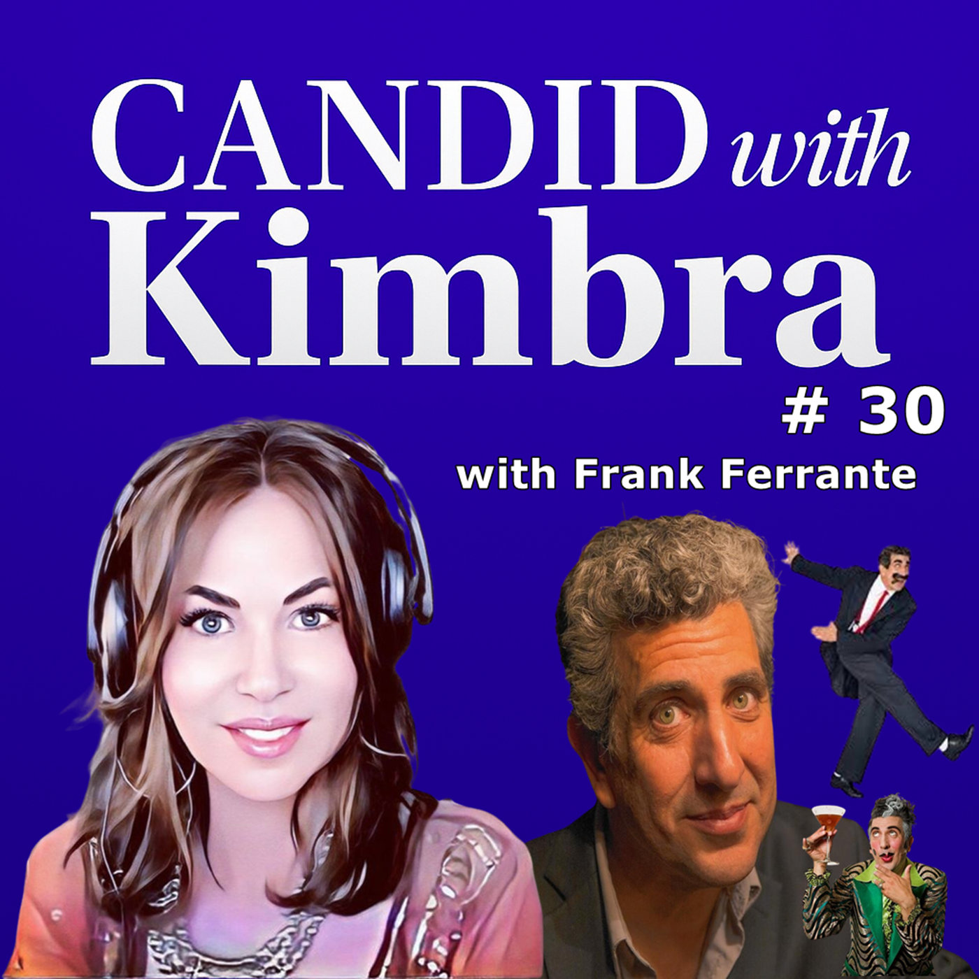Candid with Kimbra: Interview with Frank Ferrante (Episode #30) 