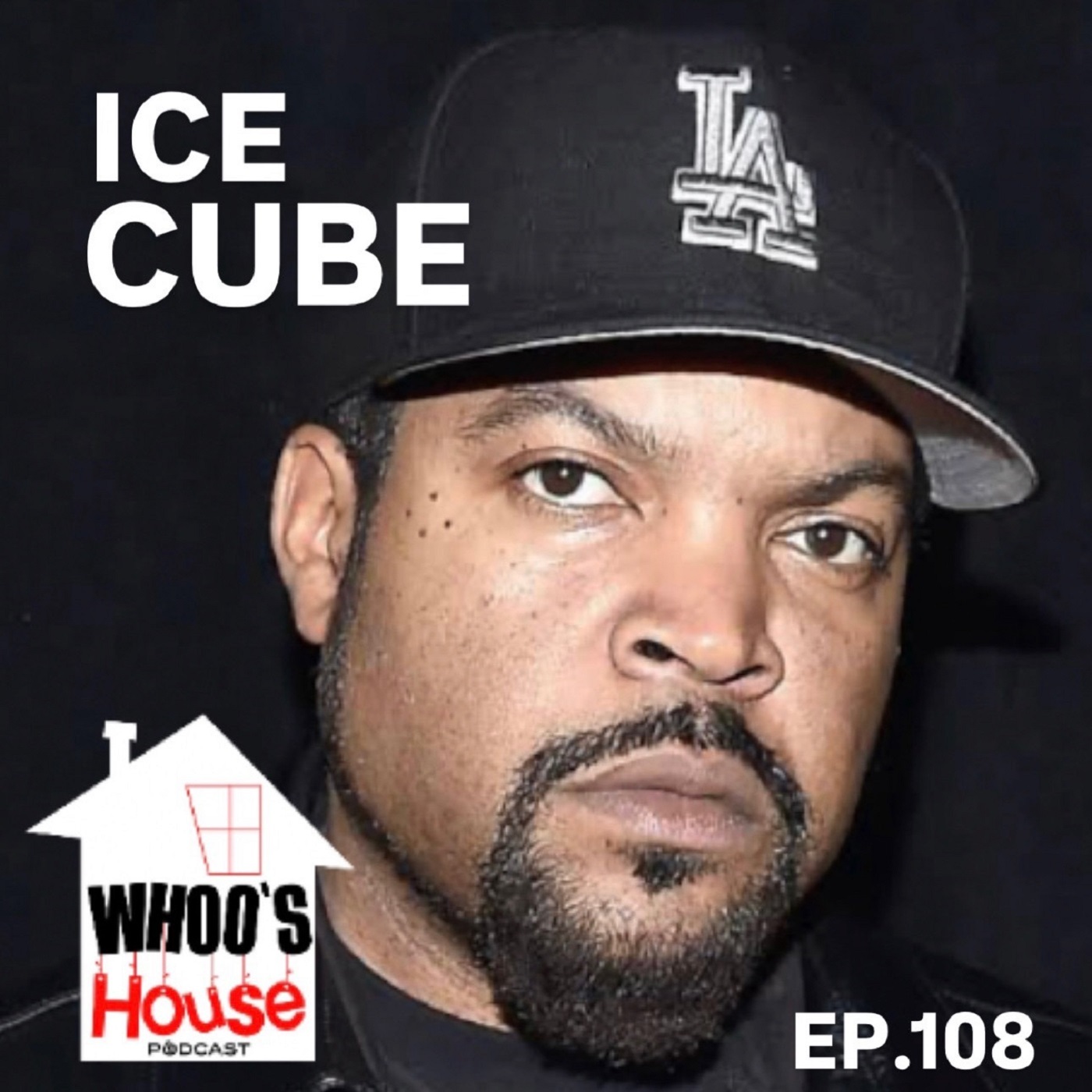 EP 108 Ice Cube goes at the corporate NBA haters 