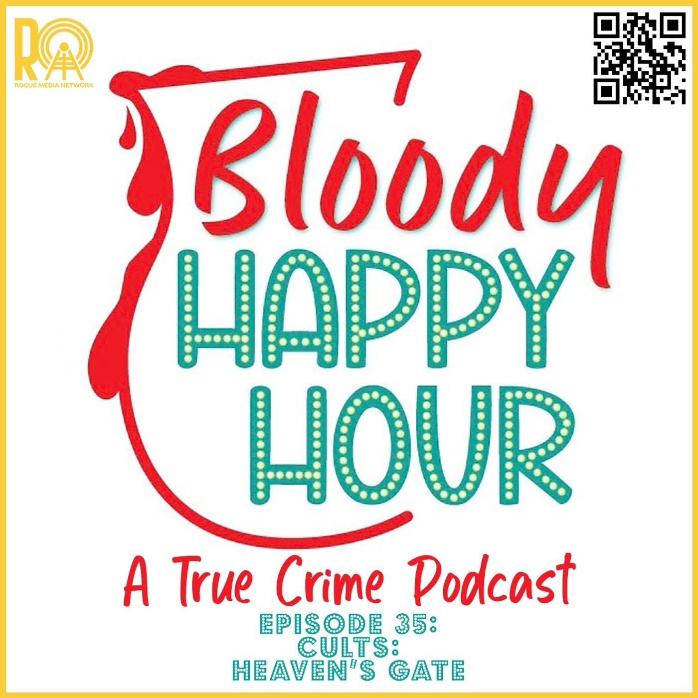 Episode 35: Cults: Heaven's Gate