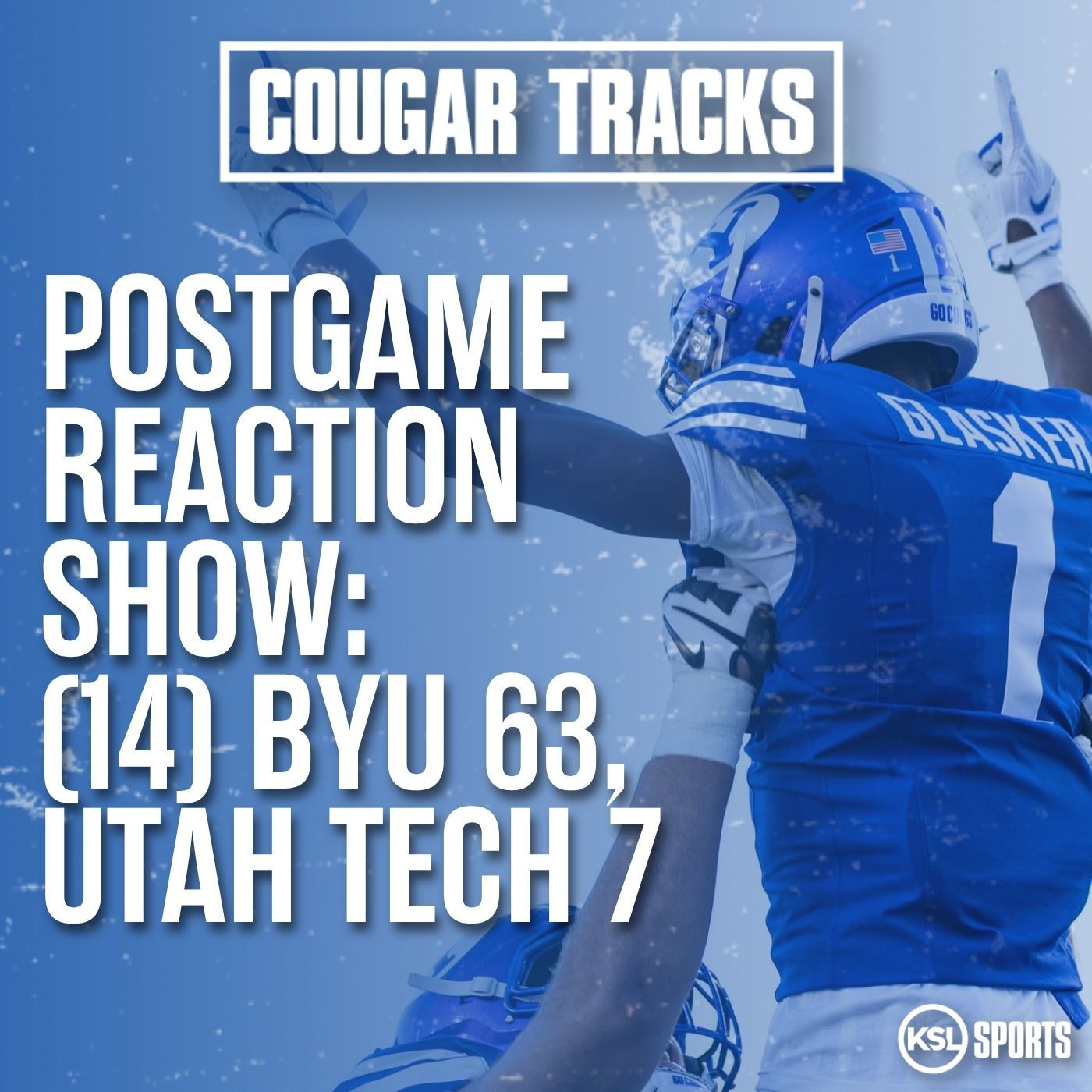 Postgame reaction from Provo: No. 14 BYU 63, Utah Tech 7 episode artwork