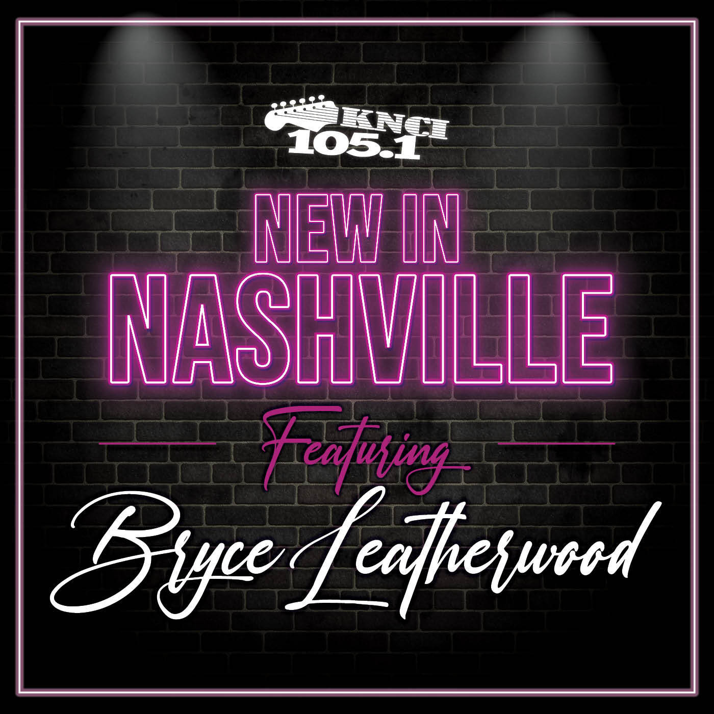 New In Nashville with Bryce Leatherwood