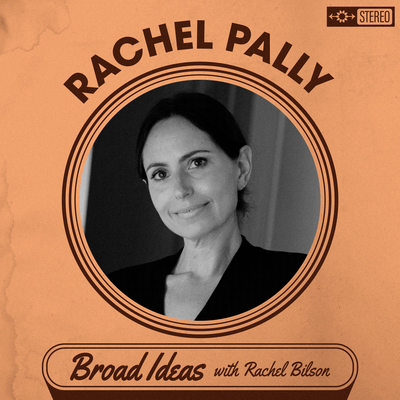 Broad Ideas with Rachel Bilson