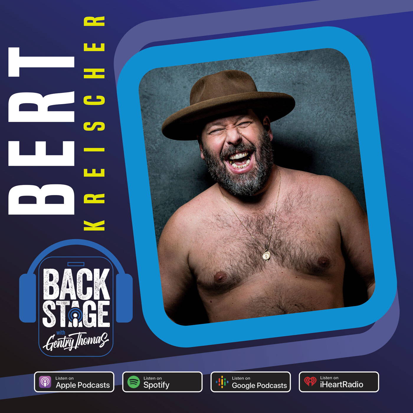Bert Kreischer: No Shirt, No Filter, No Regrets