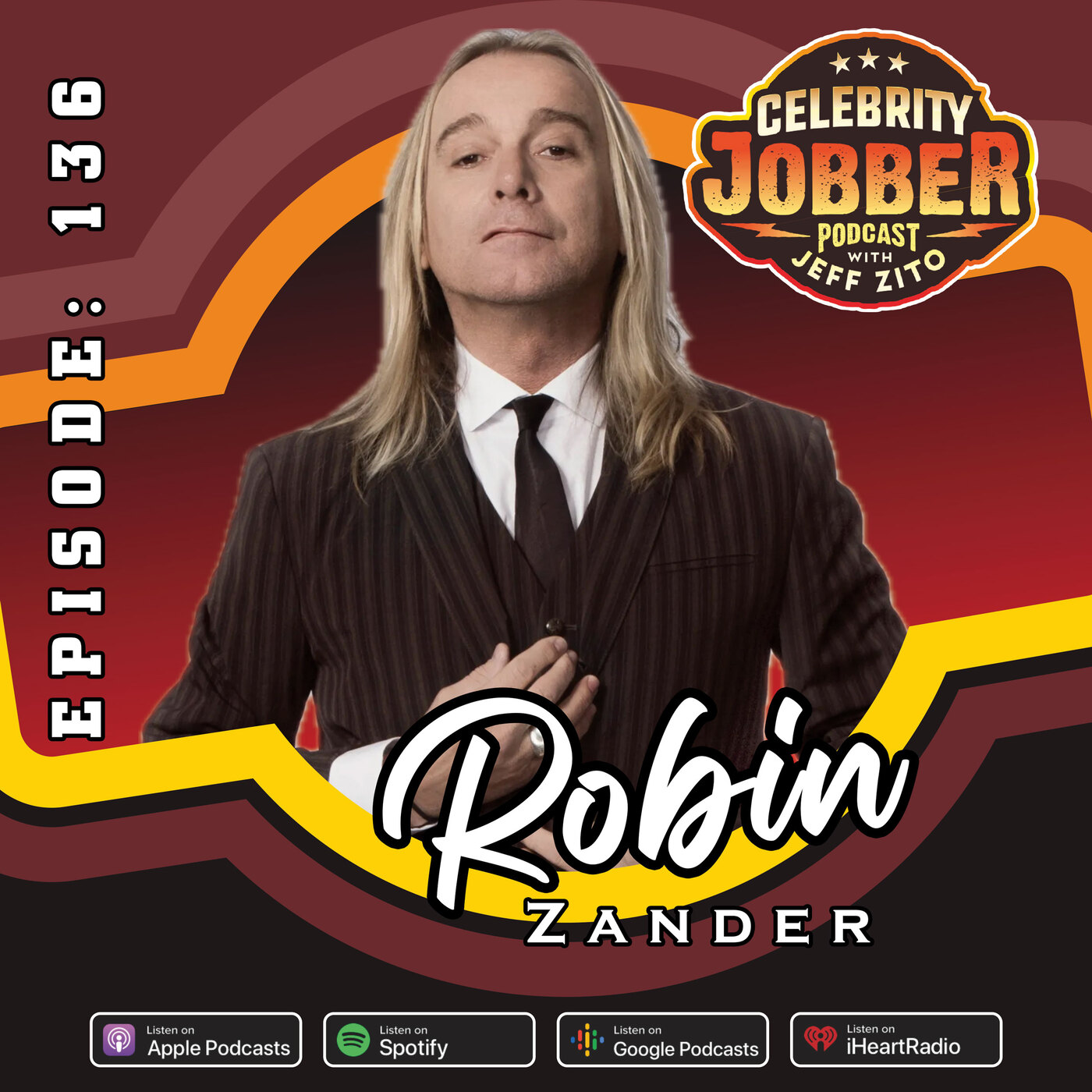 Celebrity Jobber with Jeff Zito - Robin Zander