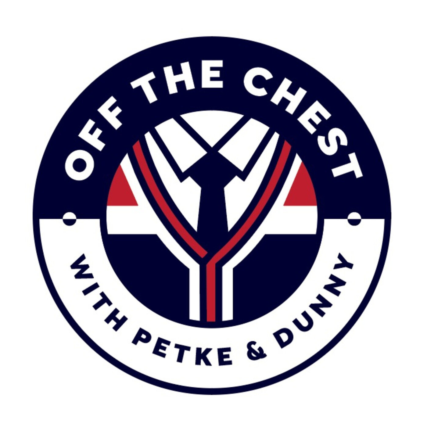 Off The Chest with Petke and Dunny