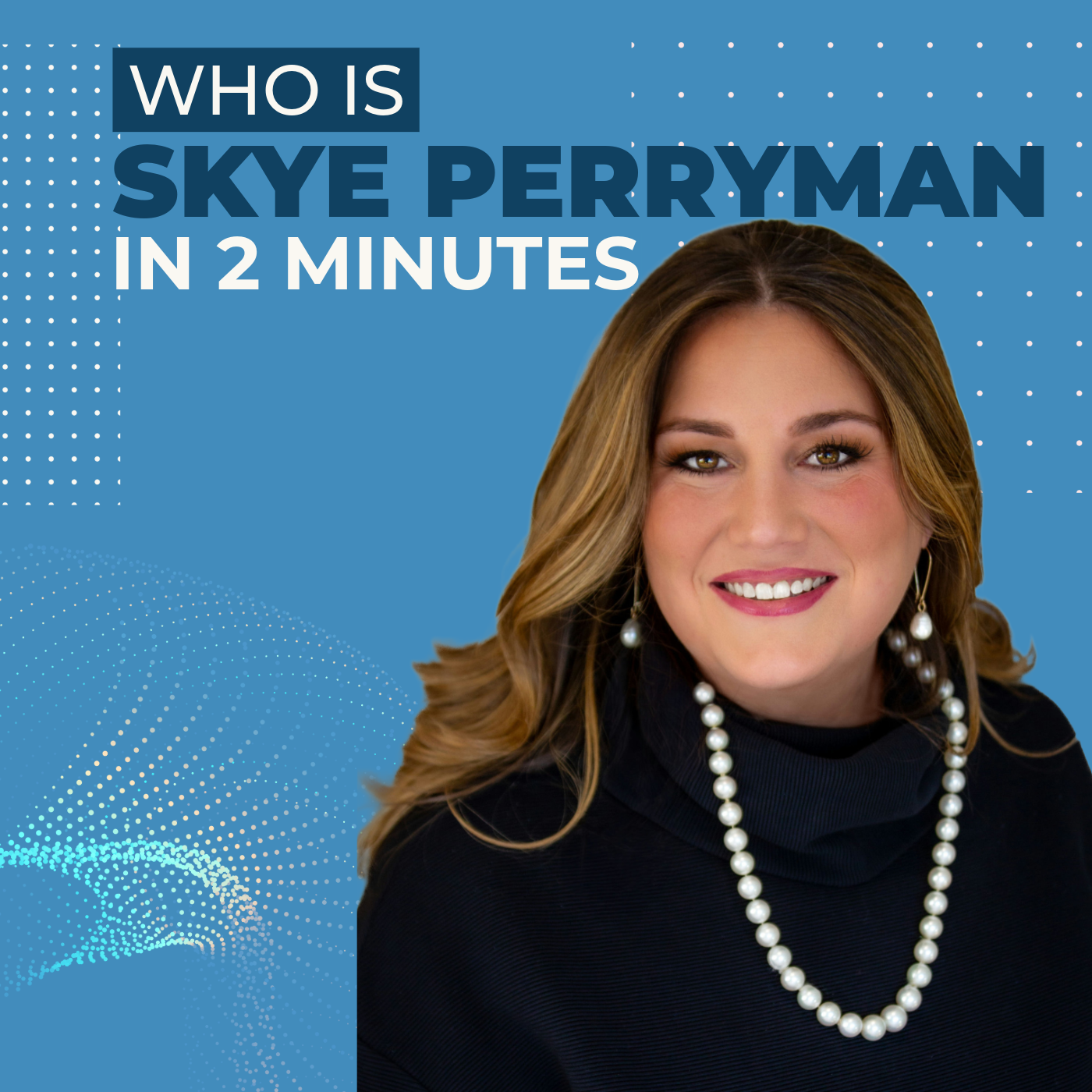 Who is Skye Perryman?
