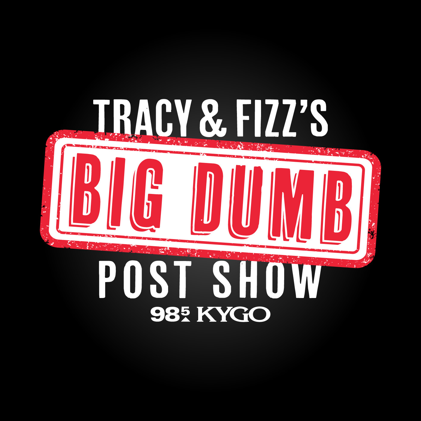 Tracy and Fizz's Big Dumb Post Show | January 7, 2025