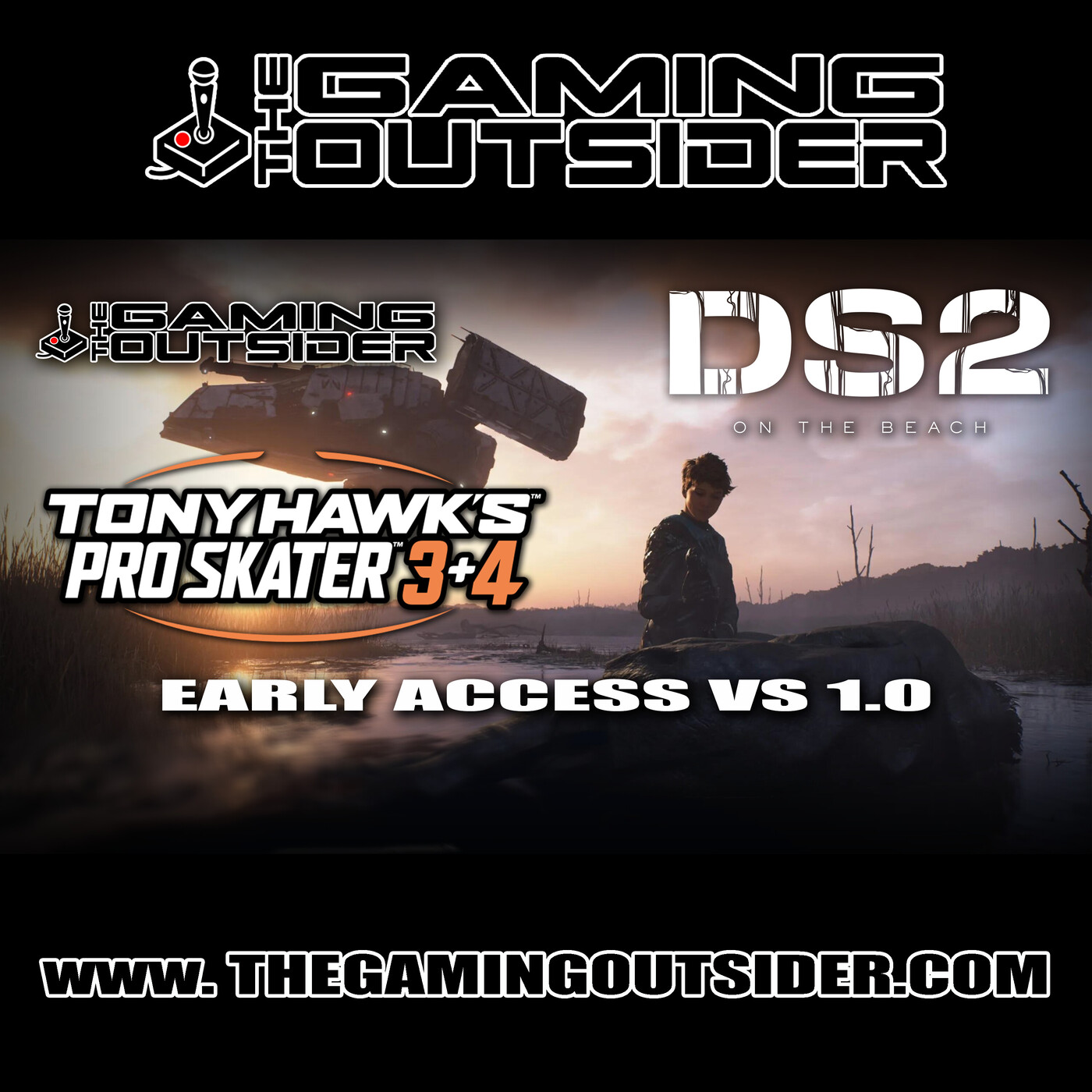 Death Stranding 2, Tony Hawk Pro Skater 3+4 & Early Access vs. 1.0