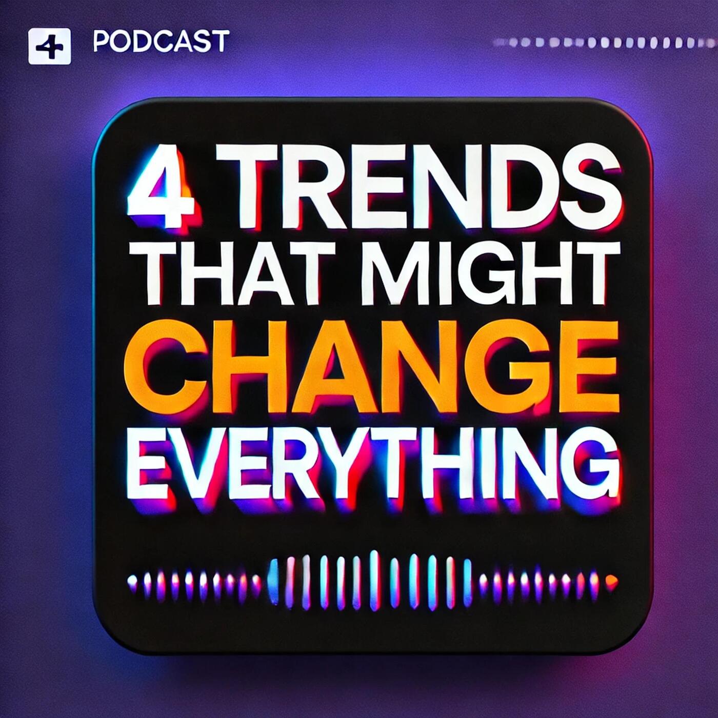 Episode 17- The Future of Fun: 4 Trends Reshaping Entertainment