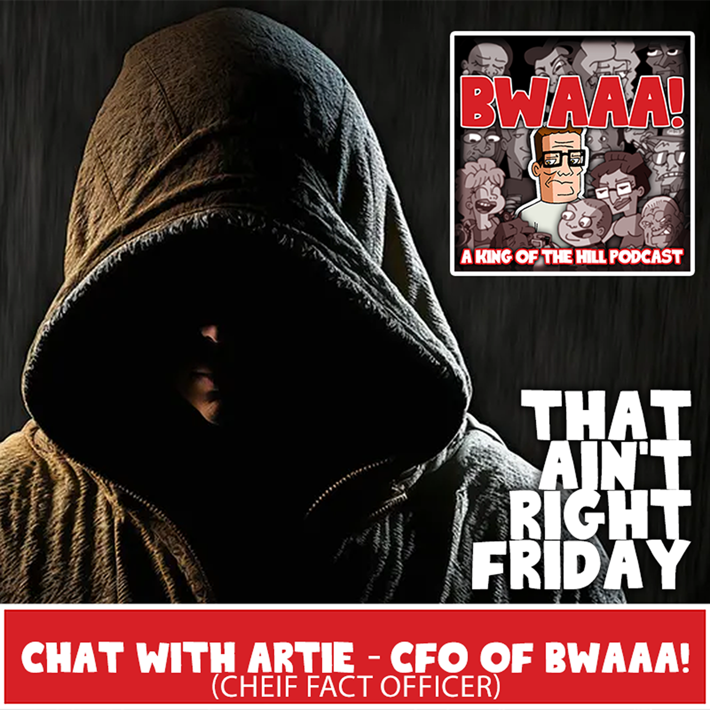 That Ain't Right Friday: Chat with CFO (chief fact officer) Artie