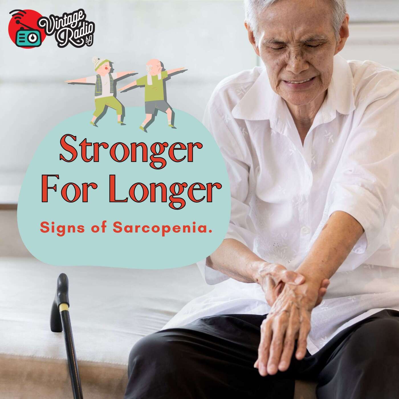 Episode 2: Signs of Sarcopenia.