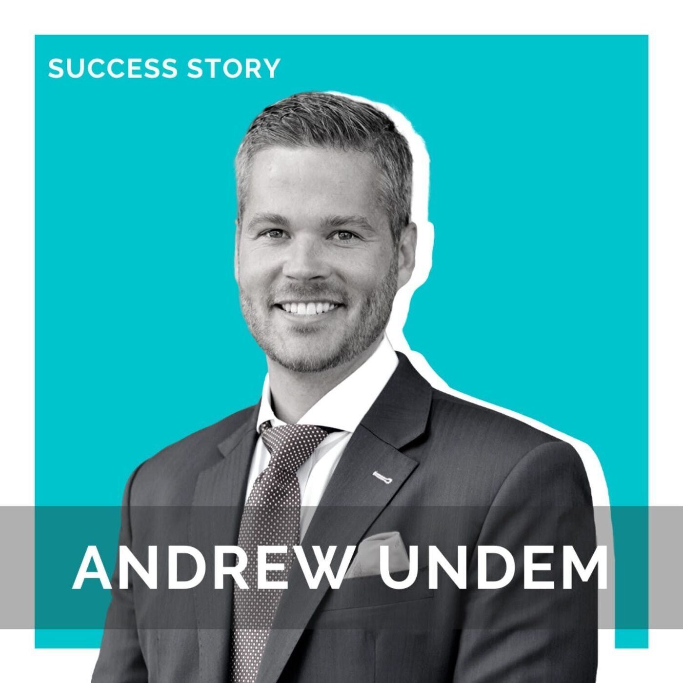 Andrew Undem, Founder at SURE Group | #1 Brokerage & 120,000,000 Real Estate Sold