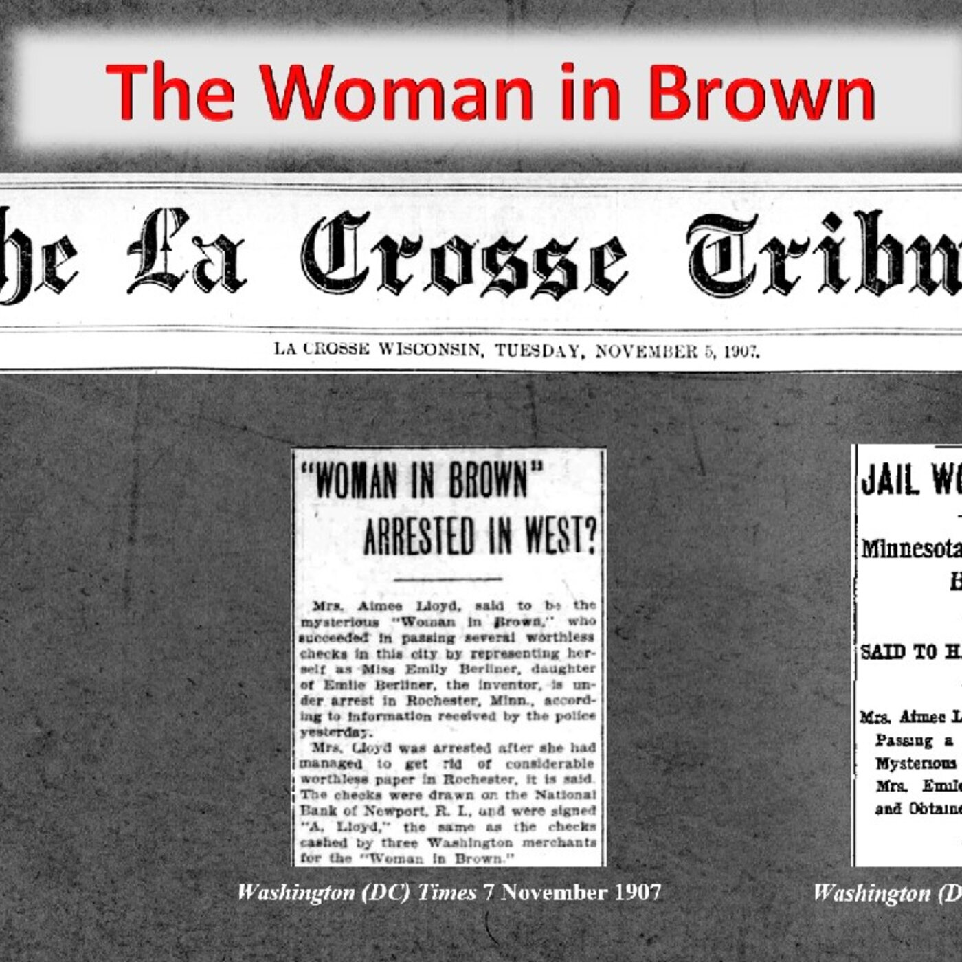 Dark La Crosse Stories Episode 58: The Woman in Brown