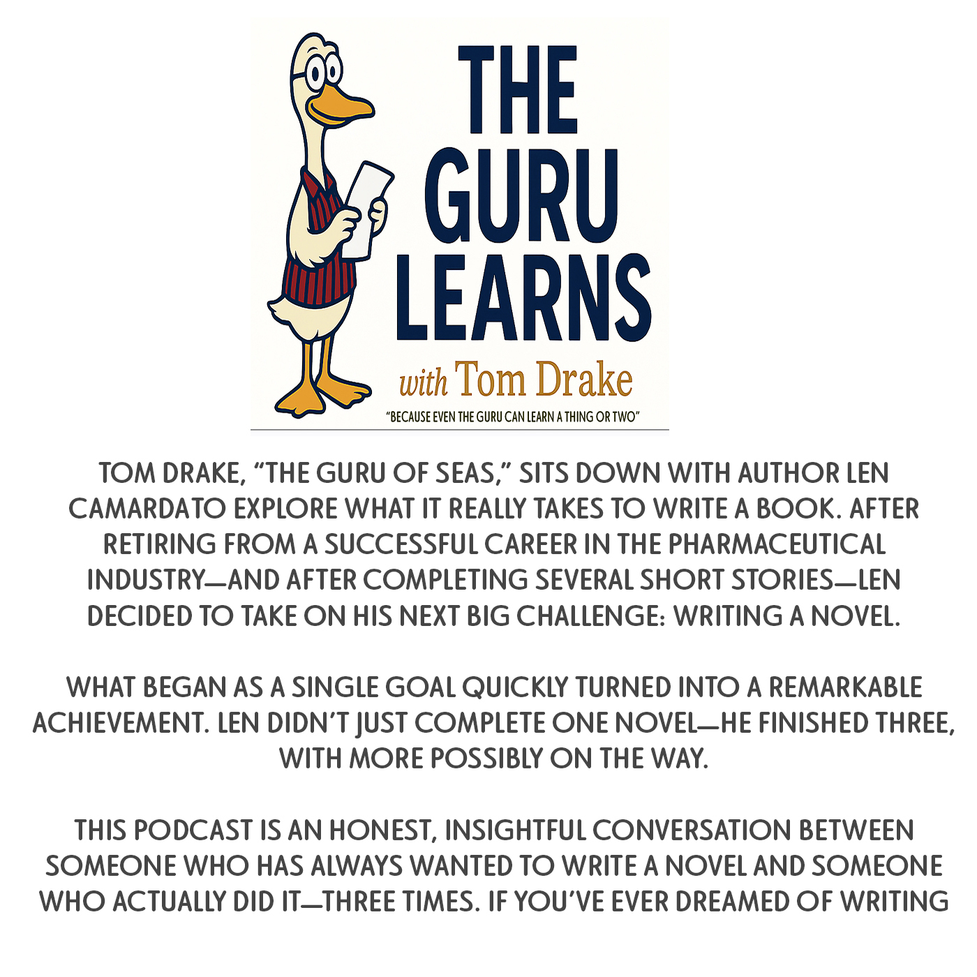 Dec. 27, 2025. A conversation with novelist Len Camarda about what it takes to put out a successful book!