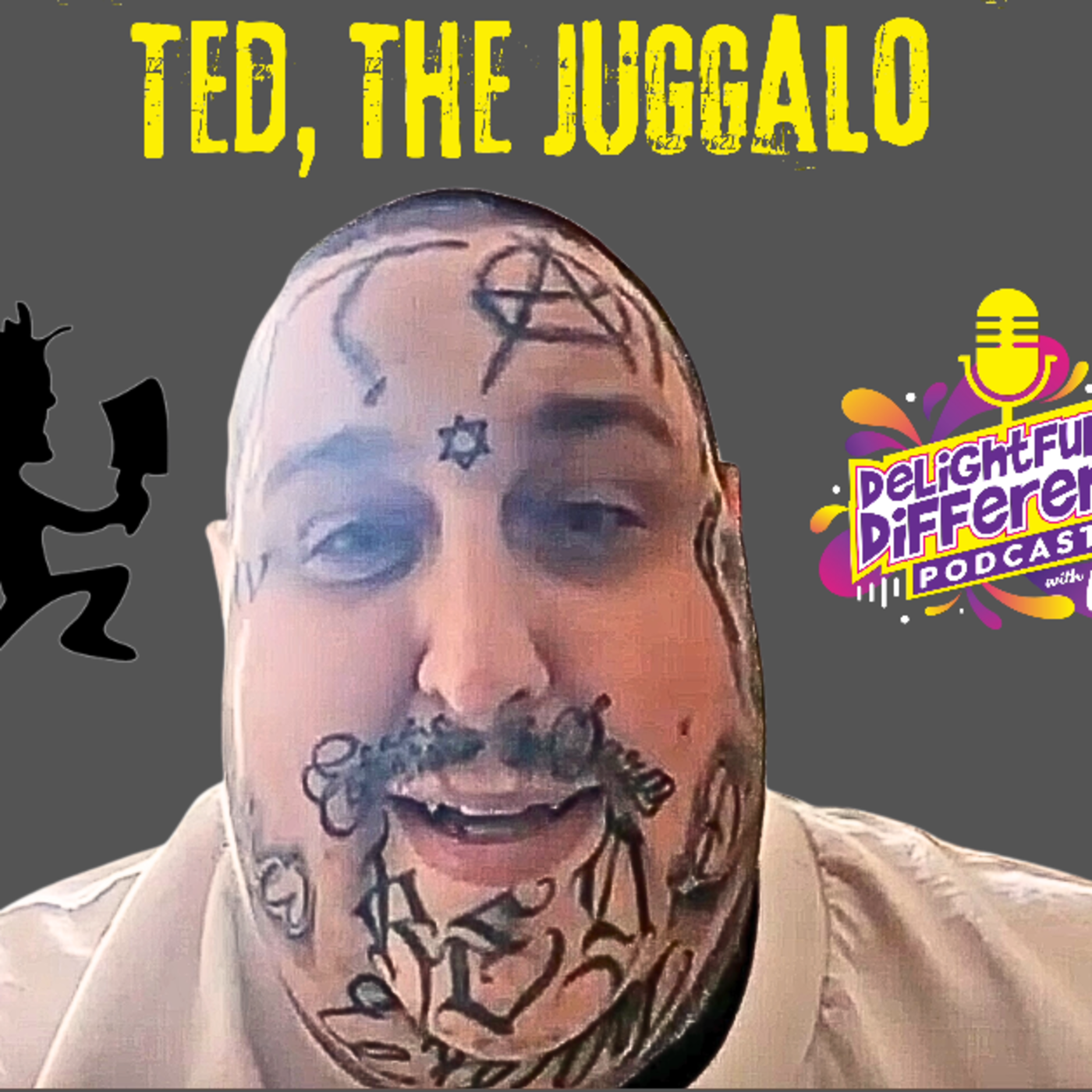 Delightfully Different - Ted the Juggalo