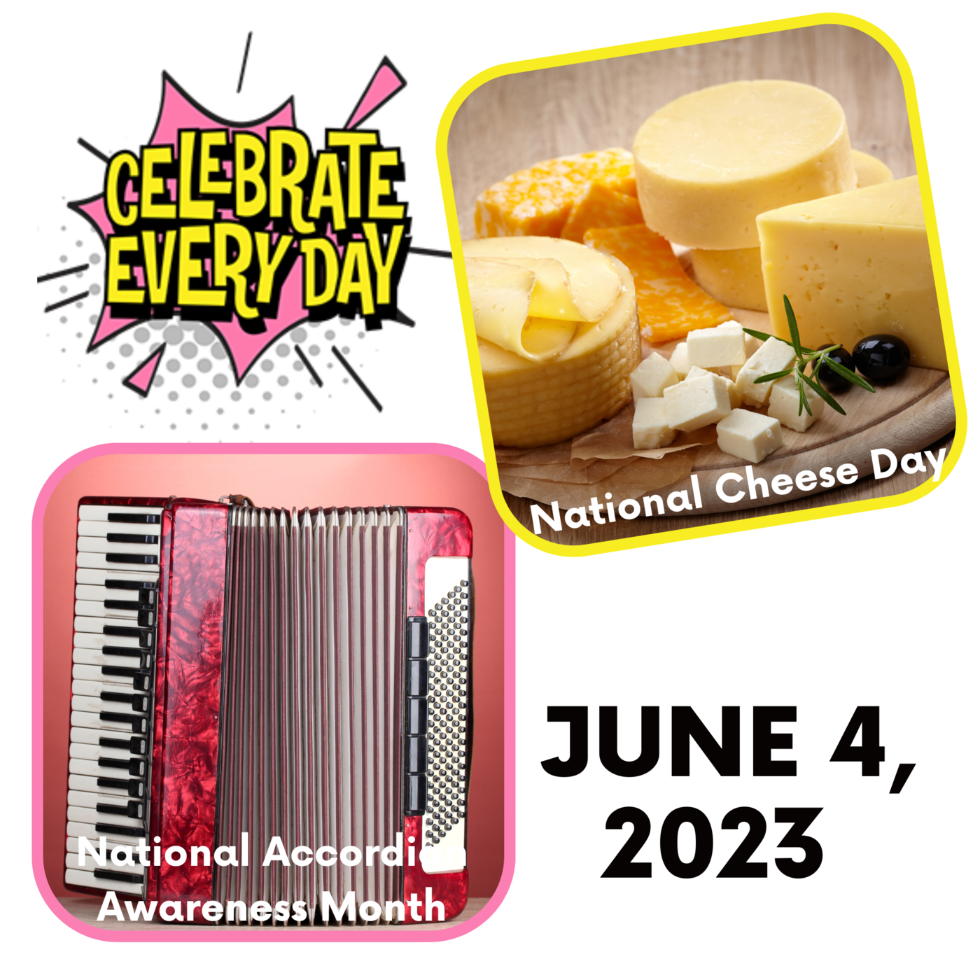 June 4, 2023 - National Accordion Awareness Day | National Cheese Day Image
