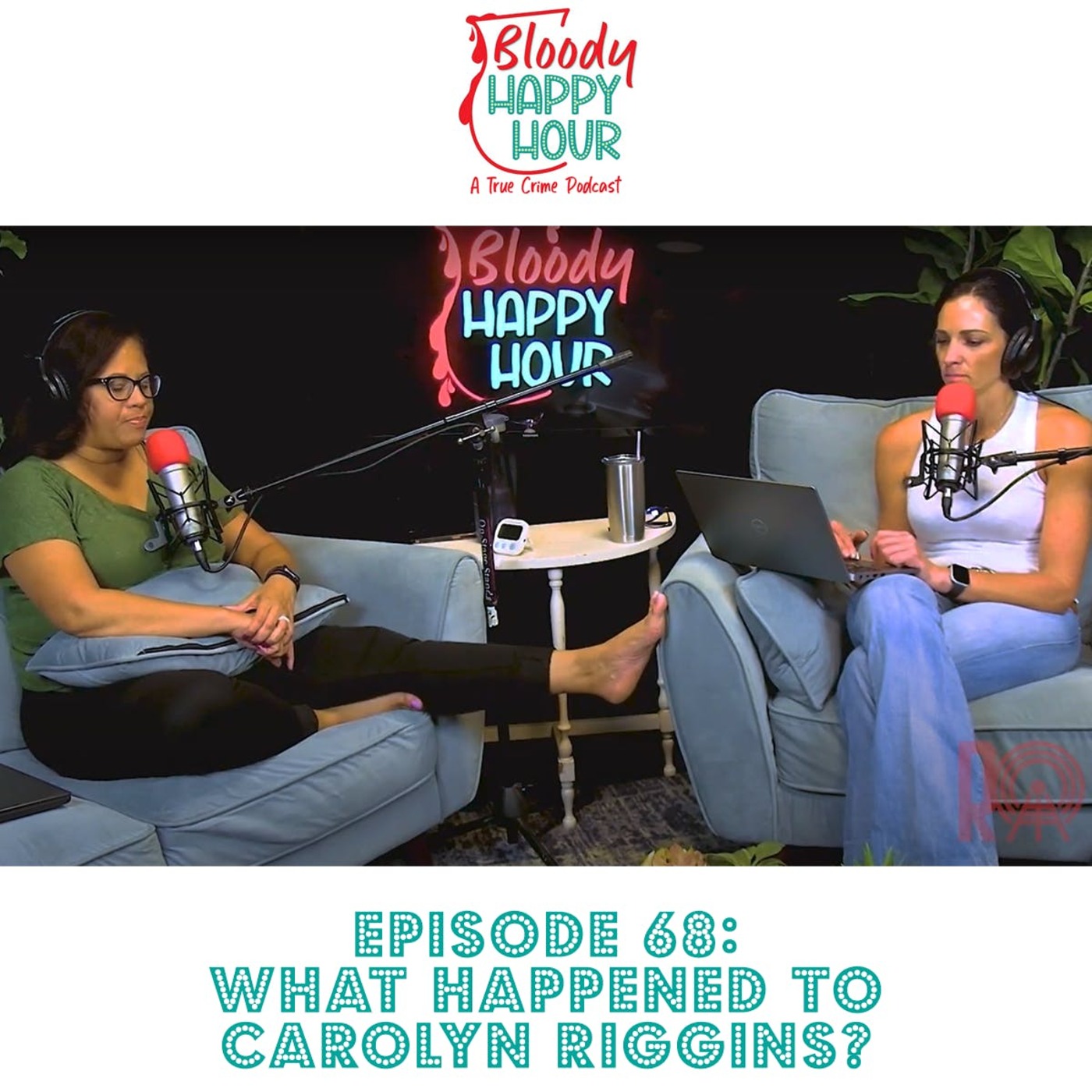 Episode 68: What Happened to Carolyn Riggins?