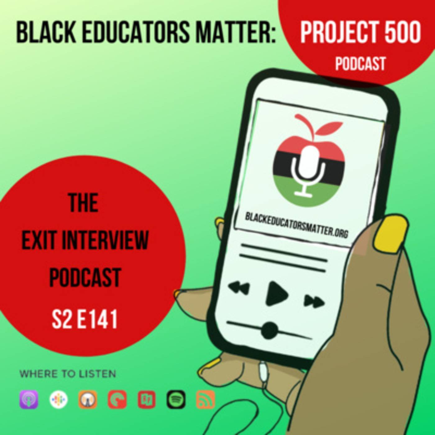 The Exit Interview: A Podcast for Black Educators