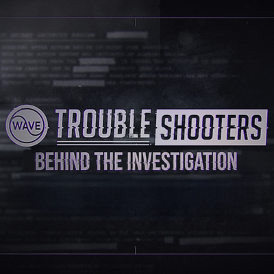 The WAVE Troubleshooters - Behind the Investigation