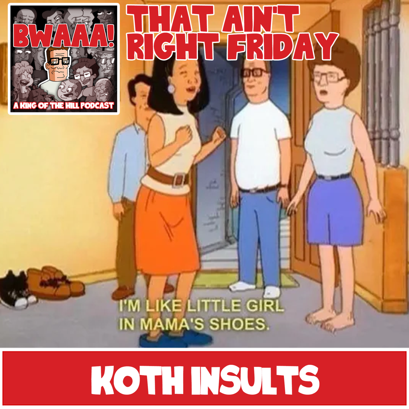 That Ain't Right Friday: KOTH Insults