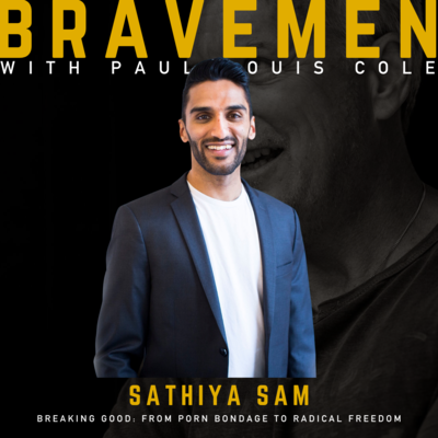 Brave Men Podcast with Paul Louis Cole