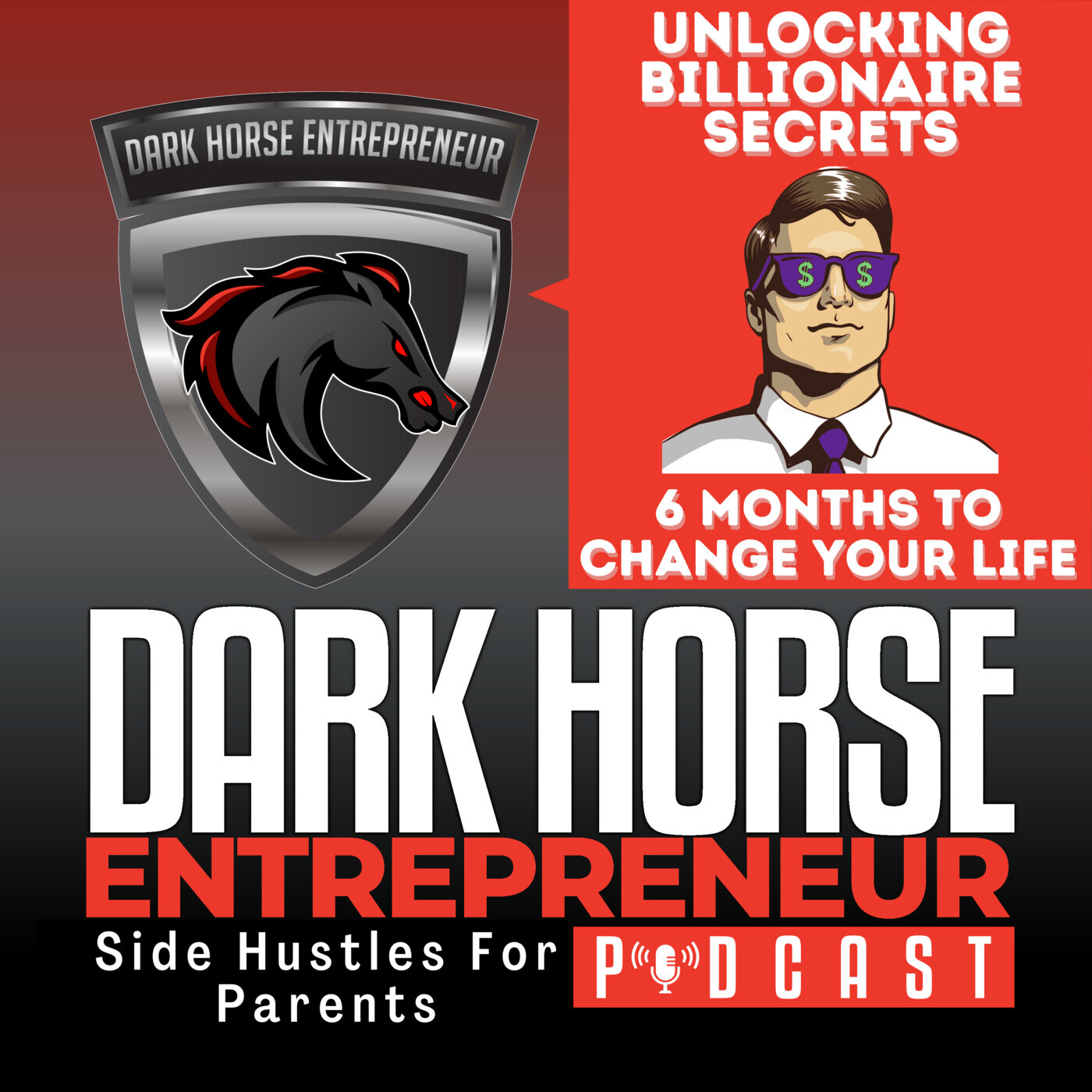 Unlocking Billionaire Secrets: Transform Your Life in 6 Months