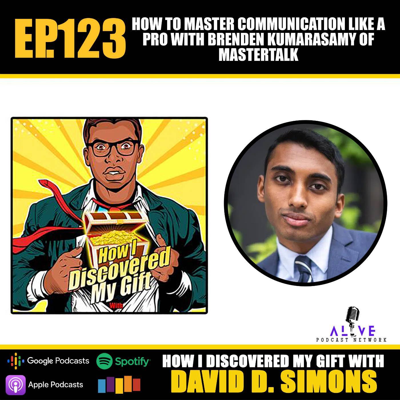 How to Master Communication Like a Pro with Brenden Kumarasamy of MasterTalk