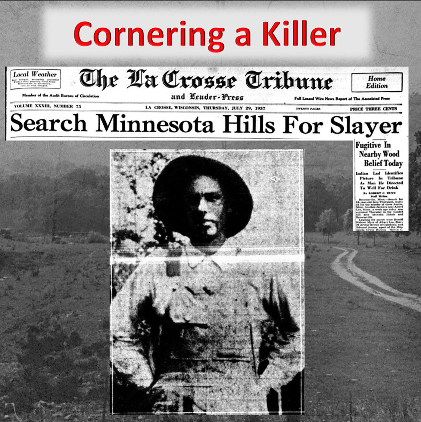 Dark La Crosse Stories Episode 65: Cornering a Killer