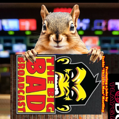 The Big Bad Broadcast