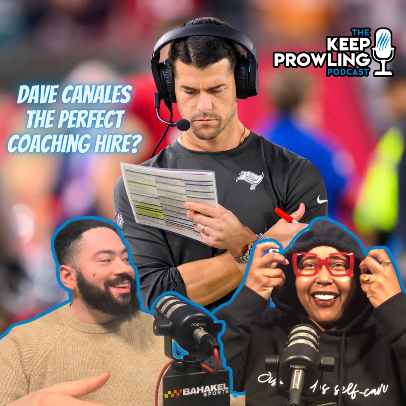 Dave Canales Is Exactly What We Asked For | Keep Prowling Podcast