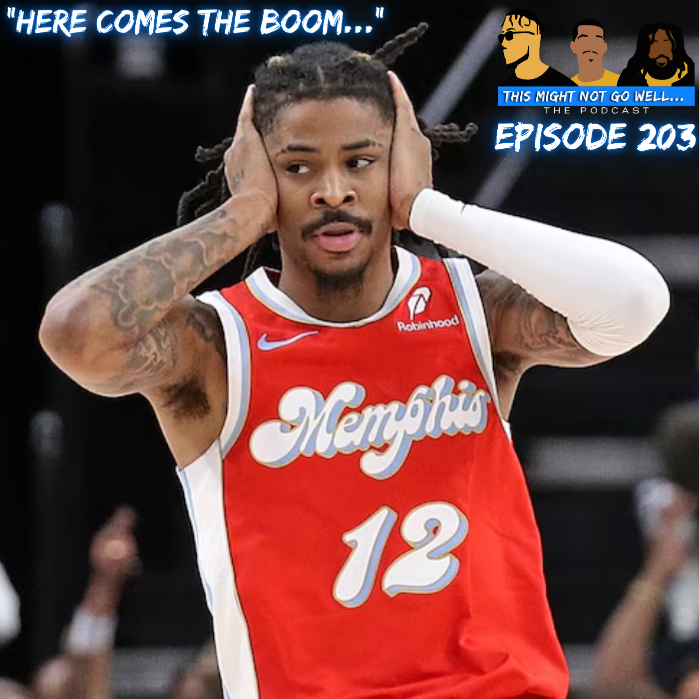 Episode 203 | "Here Comes The Boom..."