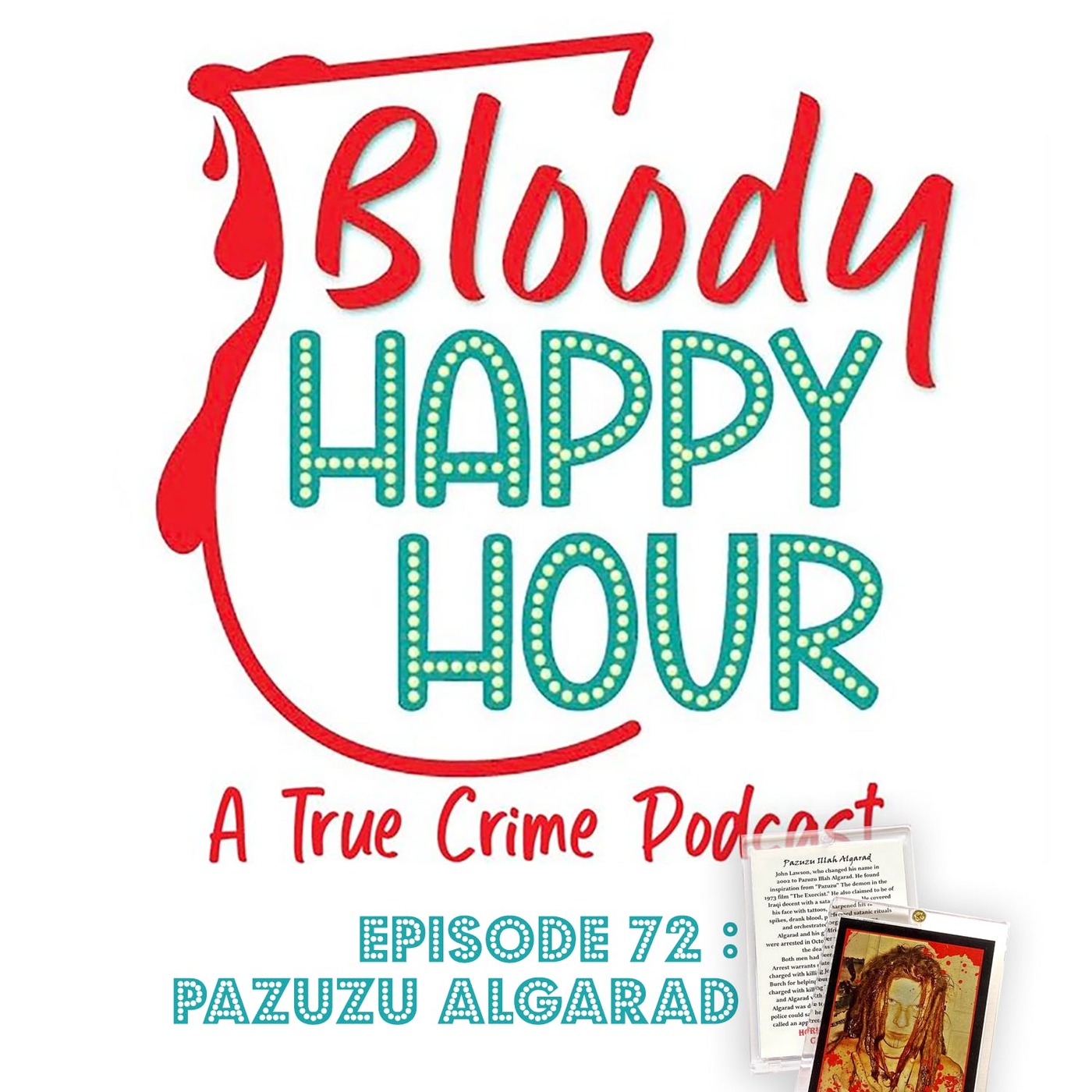 Episode 72 : Pazuzu Algarad