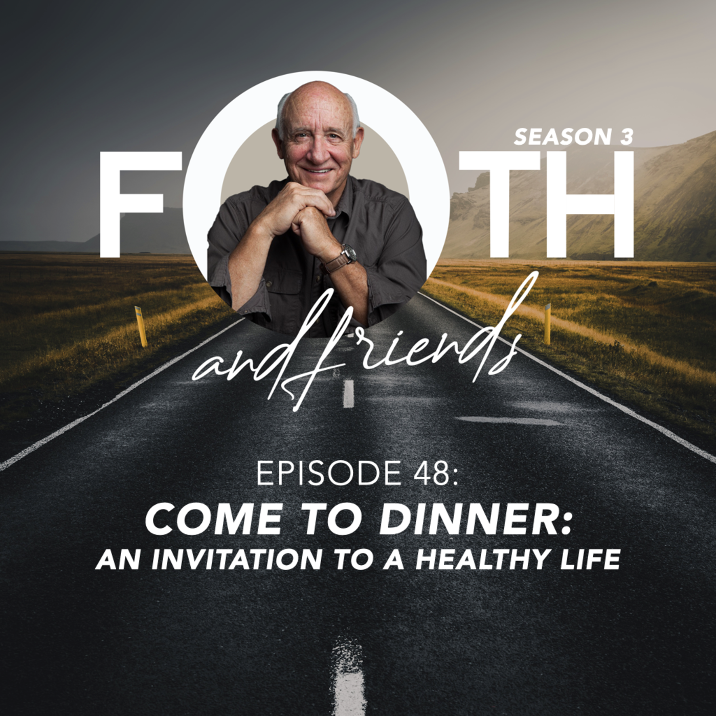 Come to Dinner:  An Invitation to a Healthy Life