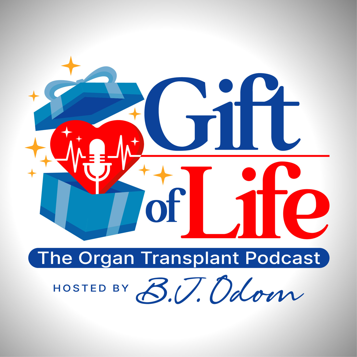 Gift of Life 53 The Organ Transplant Podcast