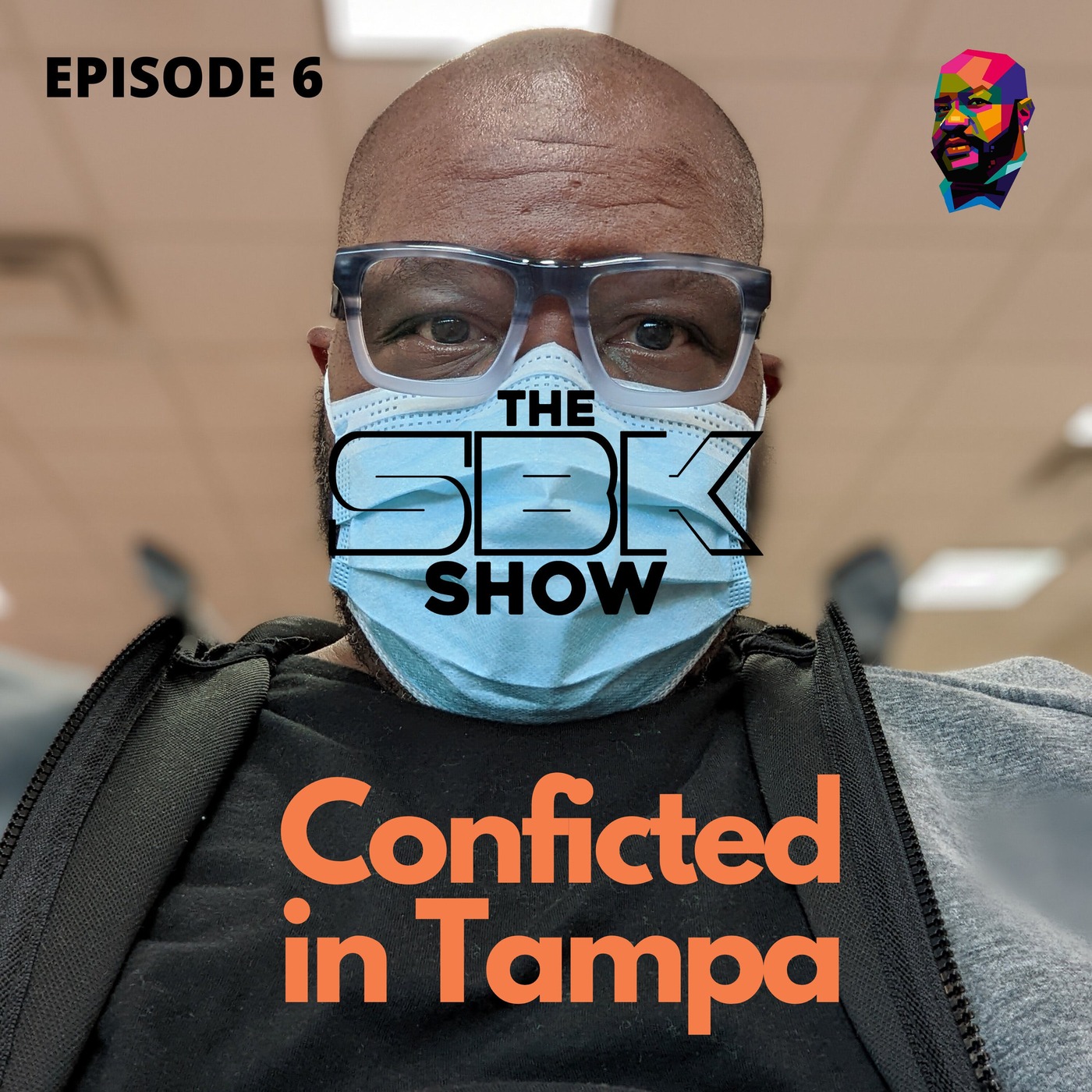 The SBK Show Episode 6 - Conflicted in Tampa (Ep 6)