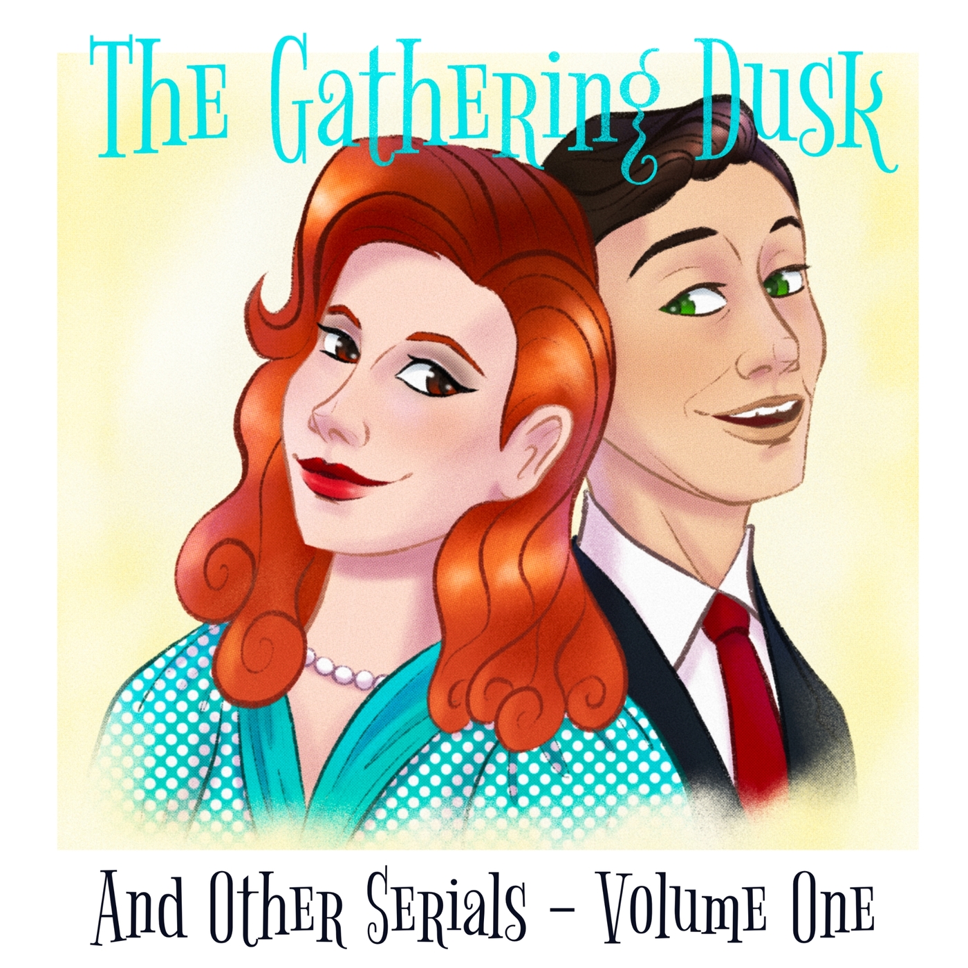Cover image of The Gathering Dusk & Other Serials - Volume 1
