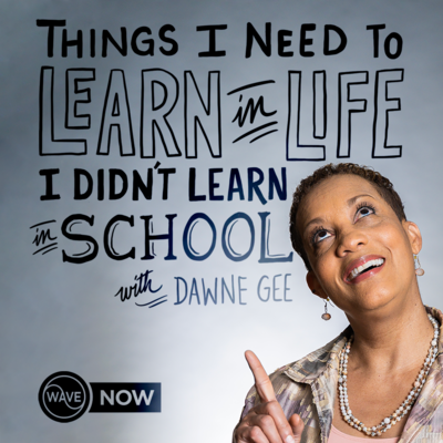 Things I Need To Learn In Life I Didn't Learn In School