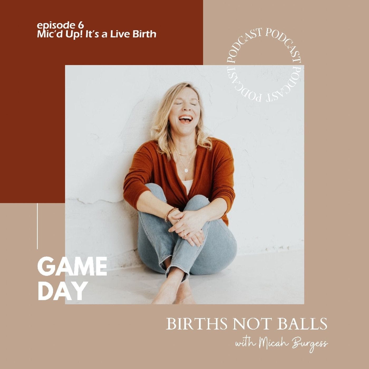 Mic'd Up! It's a Live Birth
