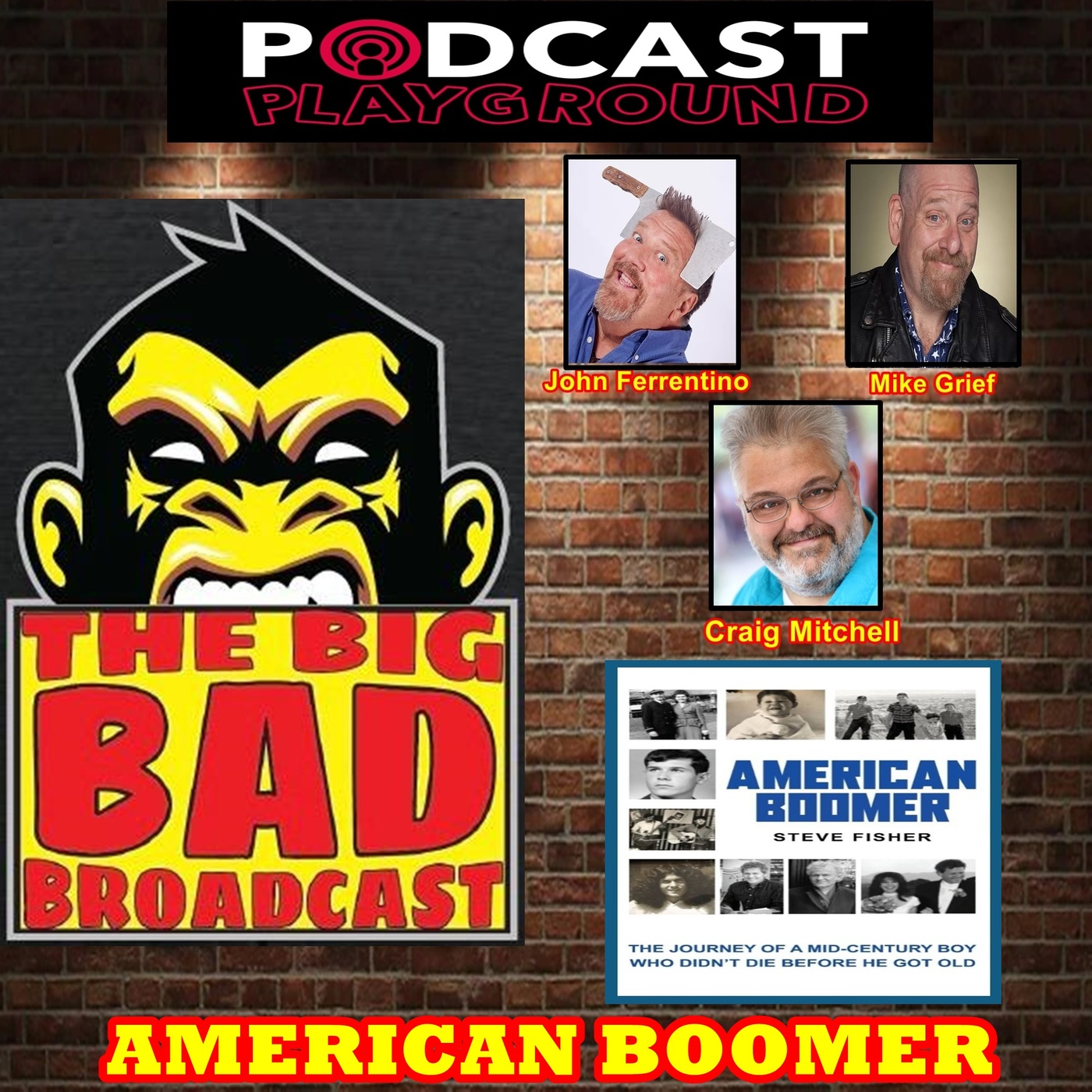 The Big Bad Broadcast EP 103 -- American Boomer episode artwork