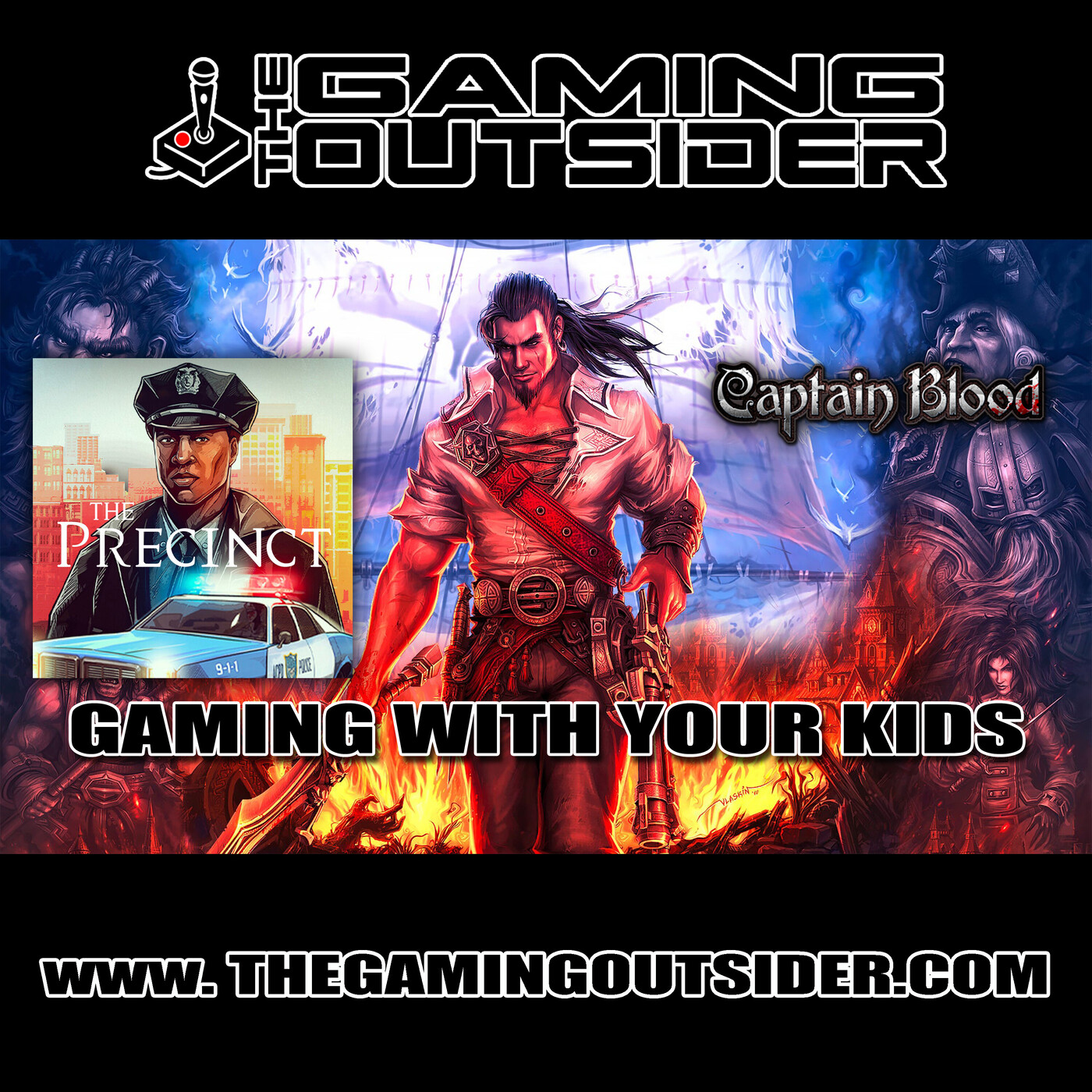 Captain Blood, The Precinct & Gaming with Your Kids