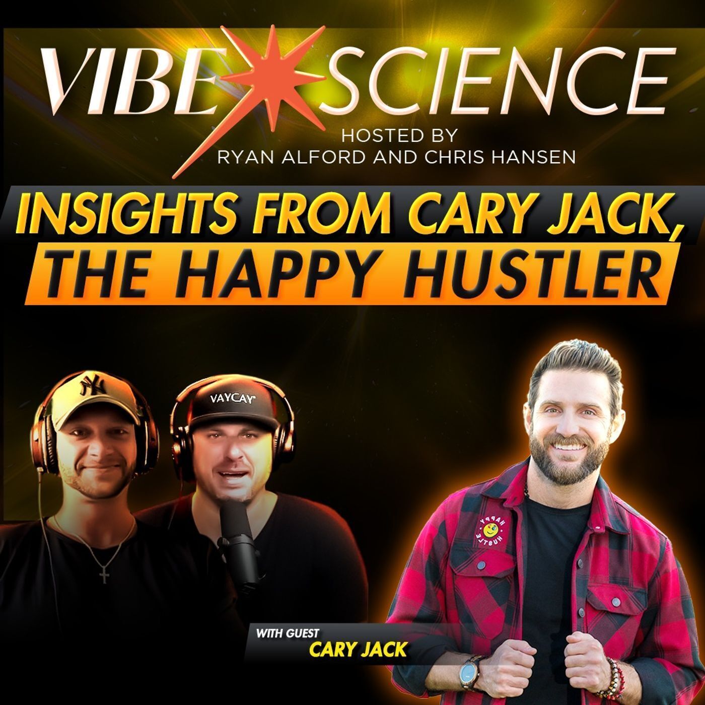 Insights from Cary Jack, The Happy Hustler