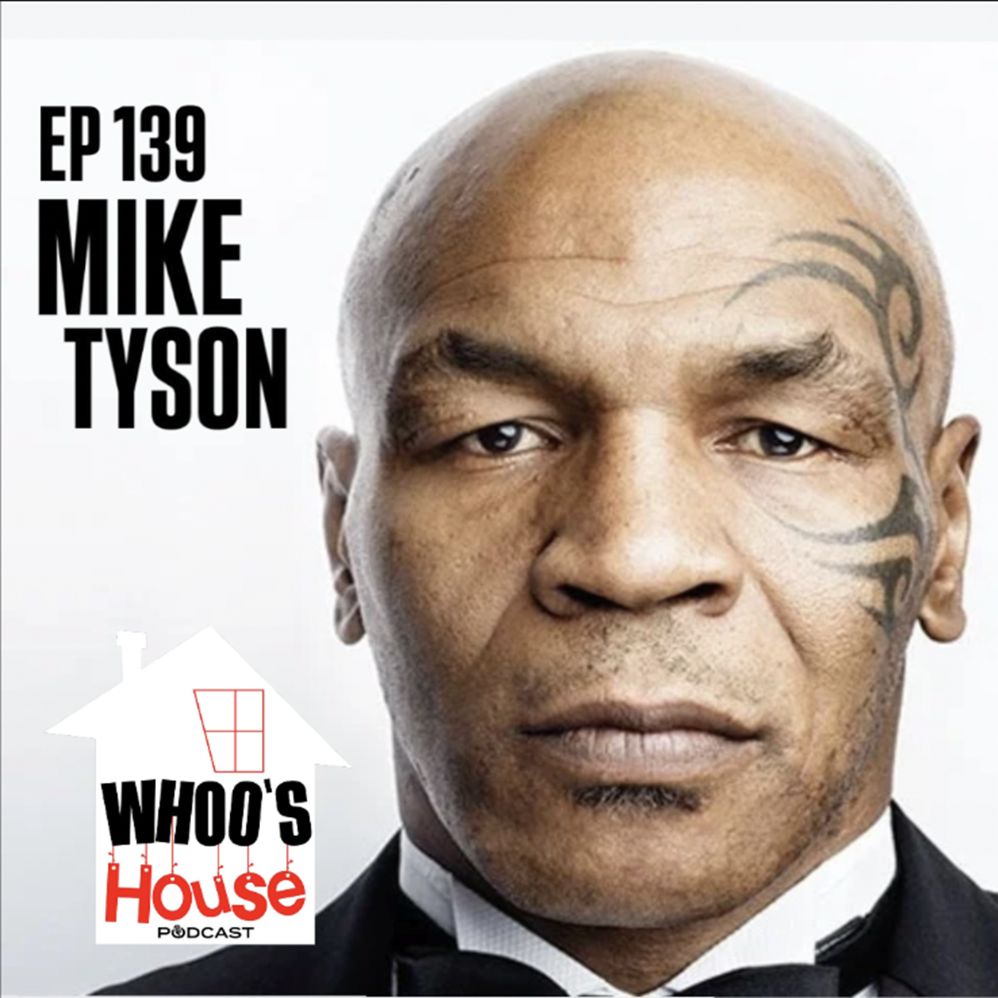 EP 139 - Mike Tyson talks Netflix Docuseries episode artwork